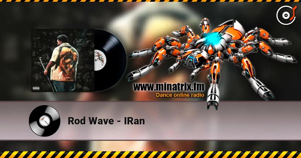 Rod Wave - IRan жоғары сапада онлайн тыңдау | Minatrix.FM