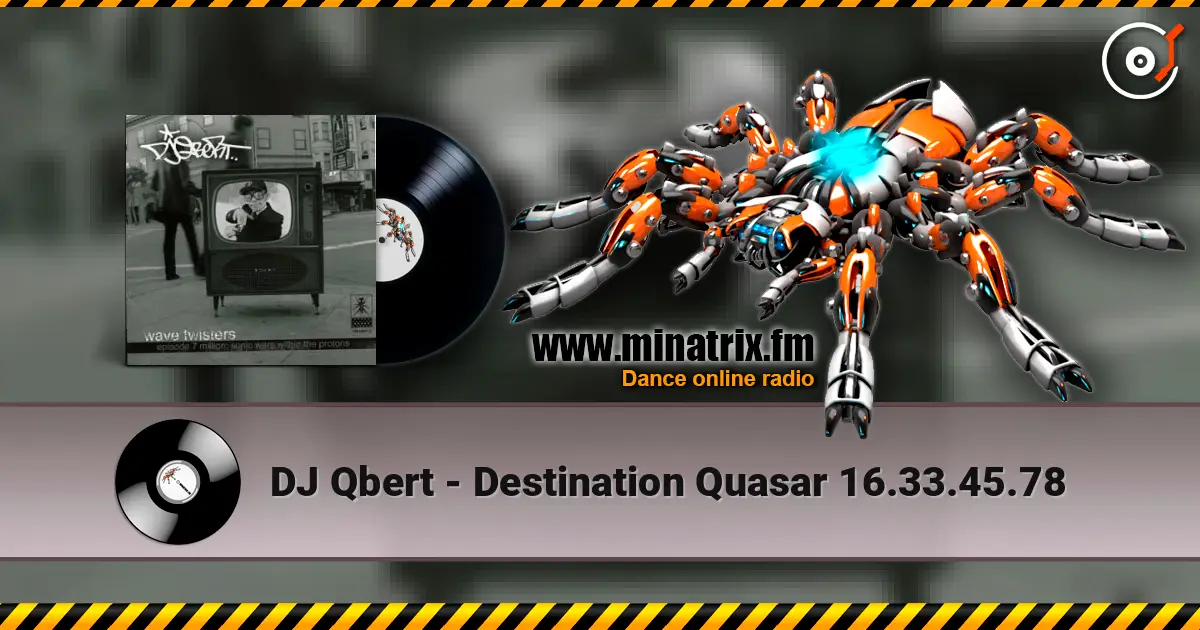 DJ Qbert - Destination Quasar 16.33.45.78 жоғары сапада онлайн тыңдау | Minatrix.FM