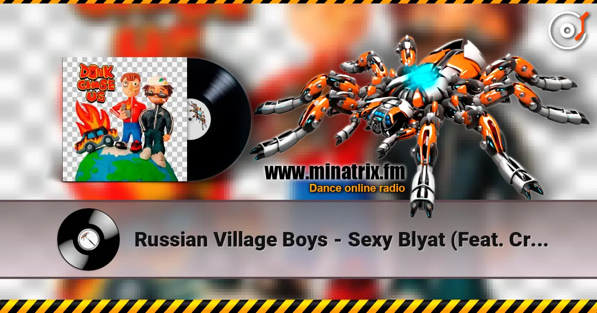 Russian Village Boys - Sexy Blyat (Feat. Crystal F) жоғары сапада онлайн тыңдау | Minatrix.FM