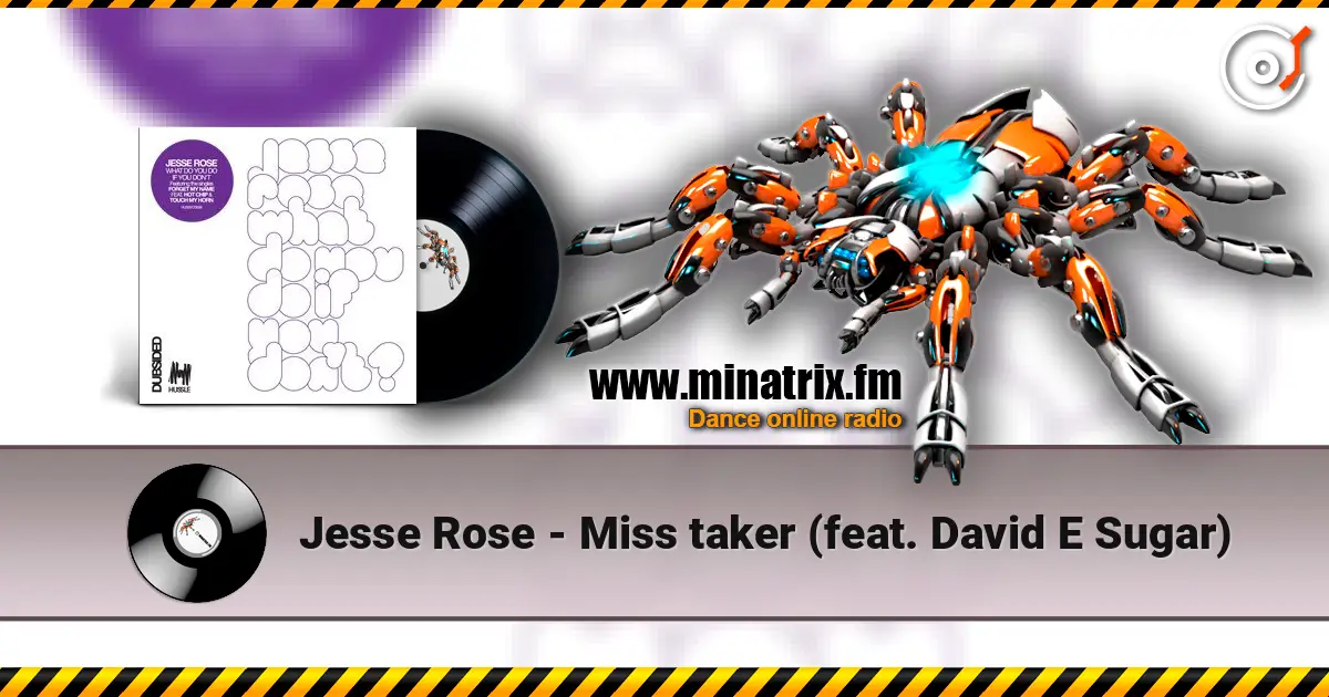 Jesse Rose - Miss taker (feat. David E Sugar) жоғары сапада онлайн тыңдау | Minatrix.FM
