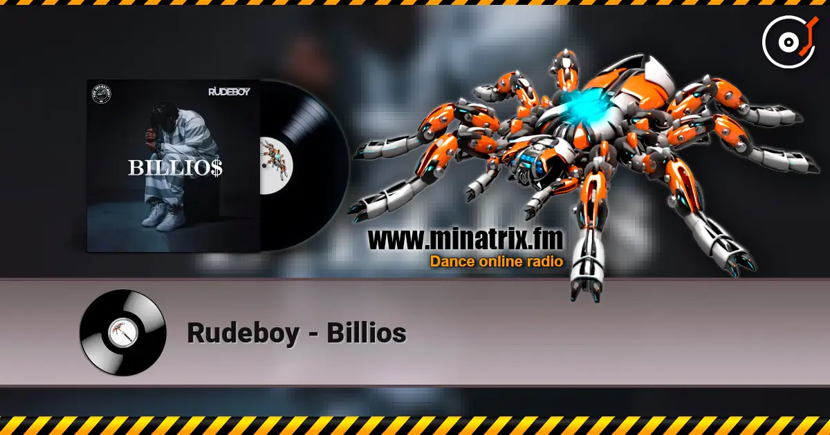 Rudeboy - Billios жоғары сапада онлайн тыңдау | Minatrix.FM