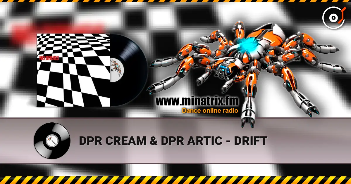 DPR CREAM & DPR ARTIC - DRIFT жоғары сапада онлайн тыңдау | Minatrix.FM