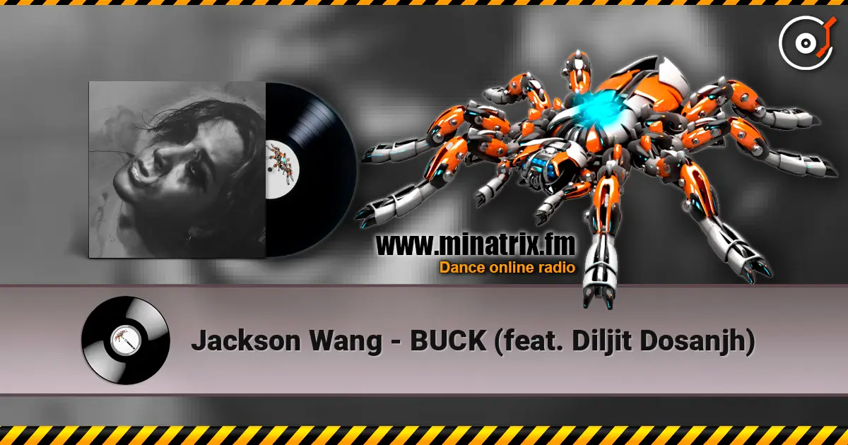 Jackson Wang - BUCK (feat. Diljit Dosanjh) жоғары сапада онлайн тыңдау | Minatrix.FM