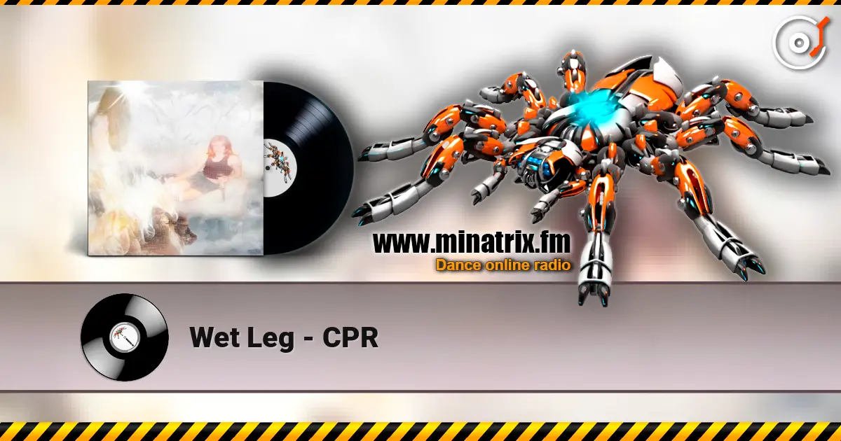 Wet Leg - CPR жоғары сапада онлайн тыңдау | Minatrix.FM