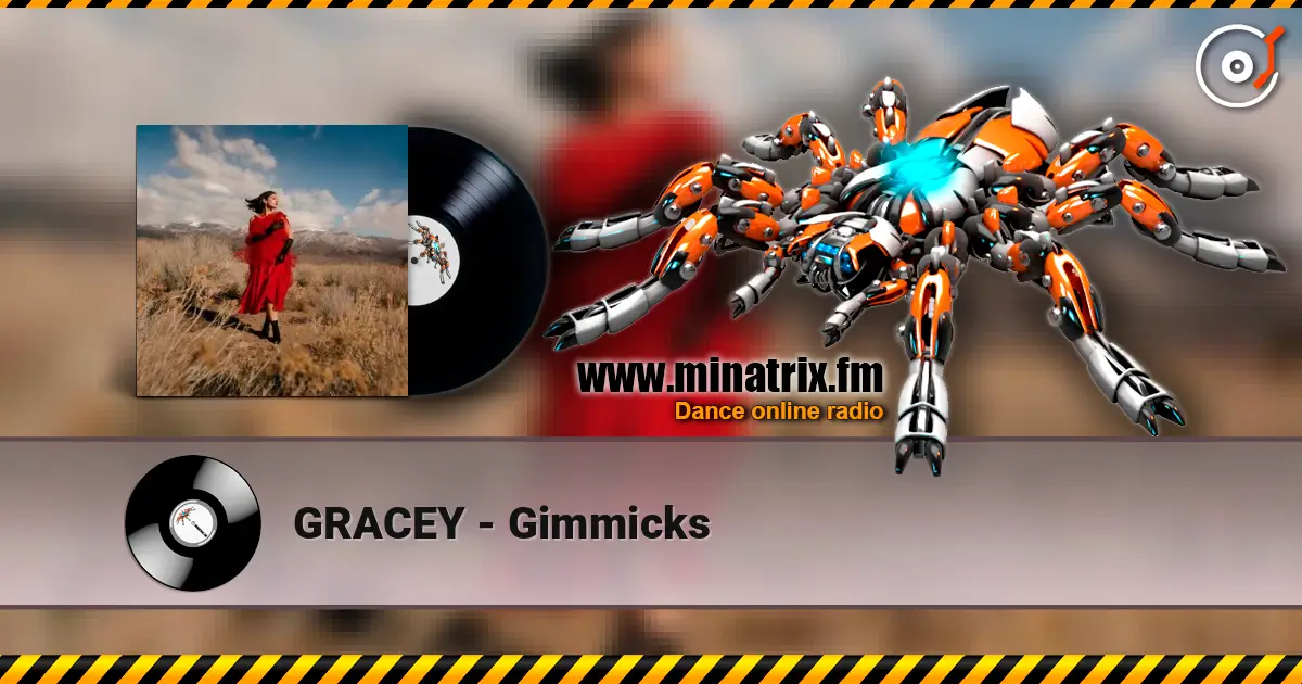 GRACEY - Gimmicks жоғары сапада онлайн тыңдау | Minatrix.FM