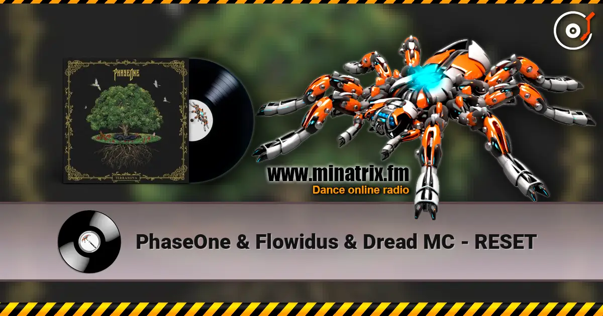 PhaseOne & Flowidus & Dread MC - RESET жоғары сапада онлайн тыңдау | Minatrix.FM