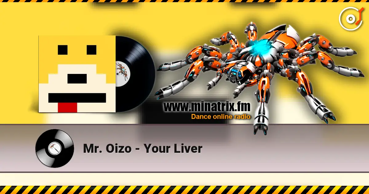 Mr. Oizo - Your Liver жоғары сапада онлайн тыңдау | Minatrix.FM