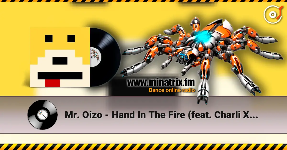 Mr. Oizo - Hand In The Fire (feat. Charli XCX) жоғары сапада онлайн тыңдау | Minatrix.FM