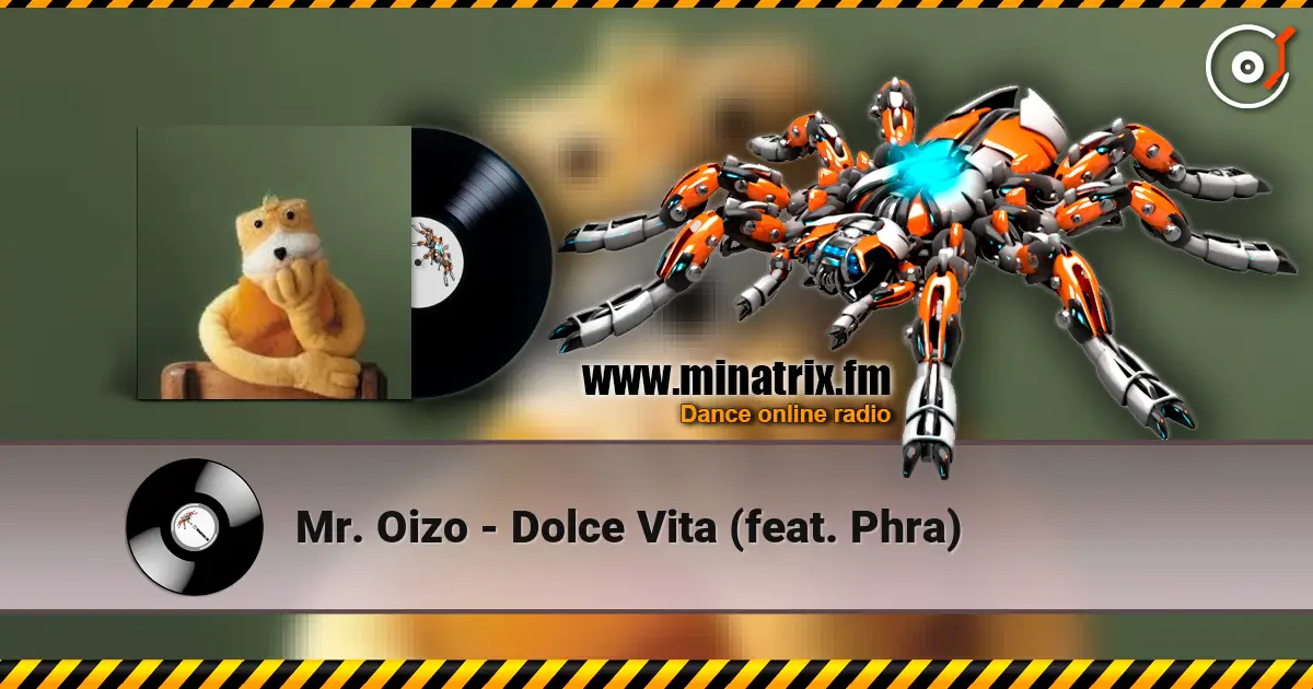 Mr. Oizo - Dolce Vita (feat. Phra) жоғары сапада онлайн тыңдау | Minatrix.FM