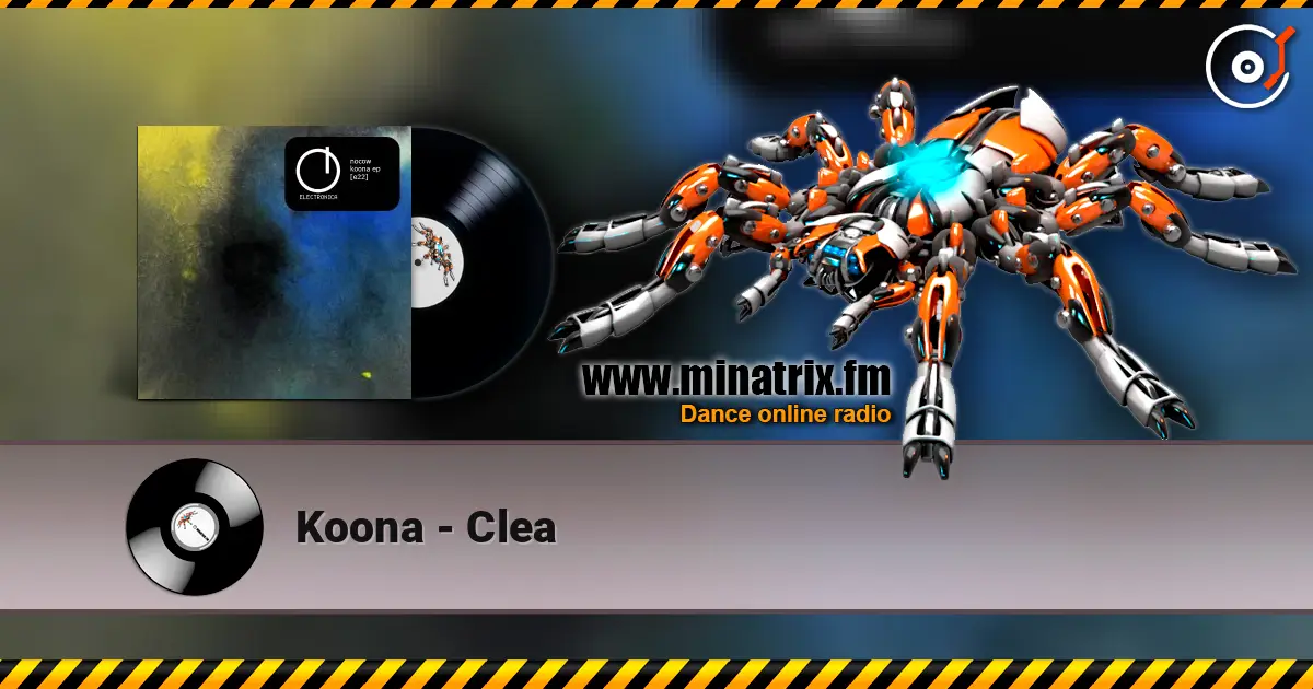 Koona - Clea жоғары сапада онлайн тыңдау | Minatrix.FM