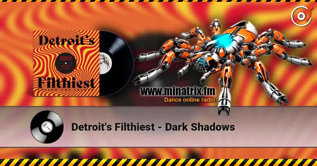 Detroit's Filthiest - Dark Shadows жоғары сапада онлайн тыңдау | Minatrix.FM