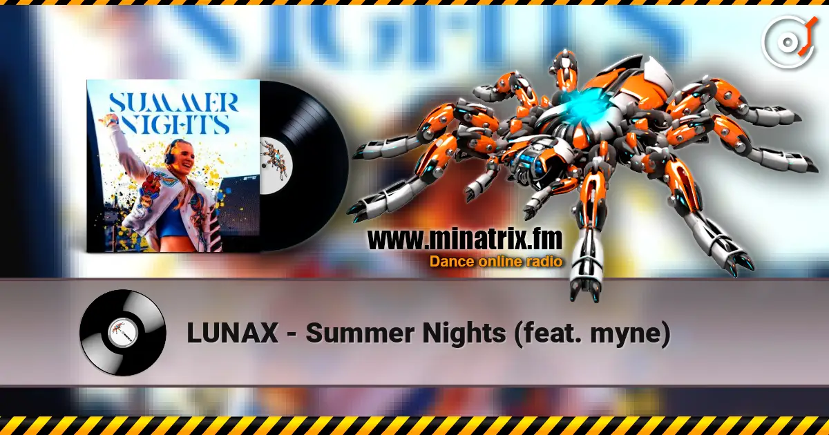 LUNAX - Summer Nights (feat. myne) жоғары сапада онлайн тыңдау | Minatrix.FM