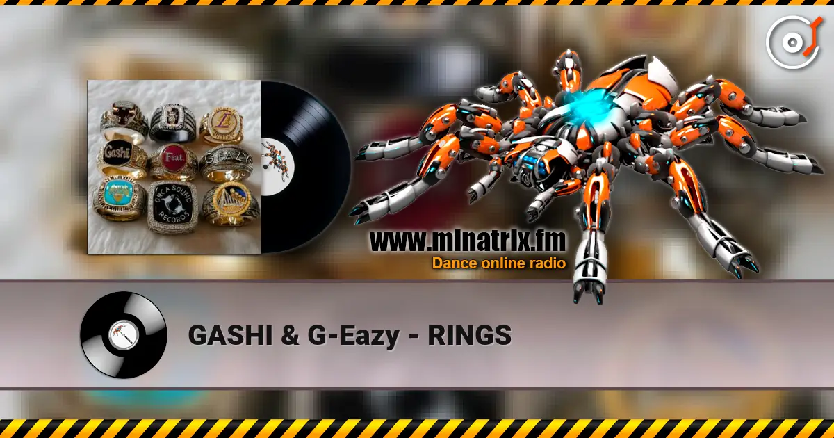 GASHI & G-Eazy - RINGS жоғары сапада онлайн тыңдау | Minatrix.FM