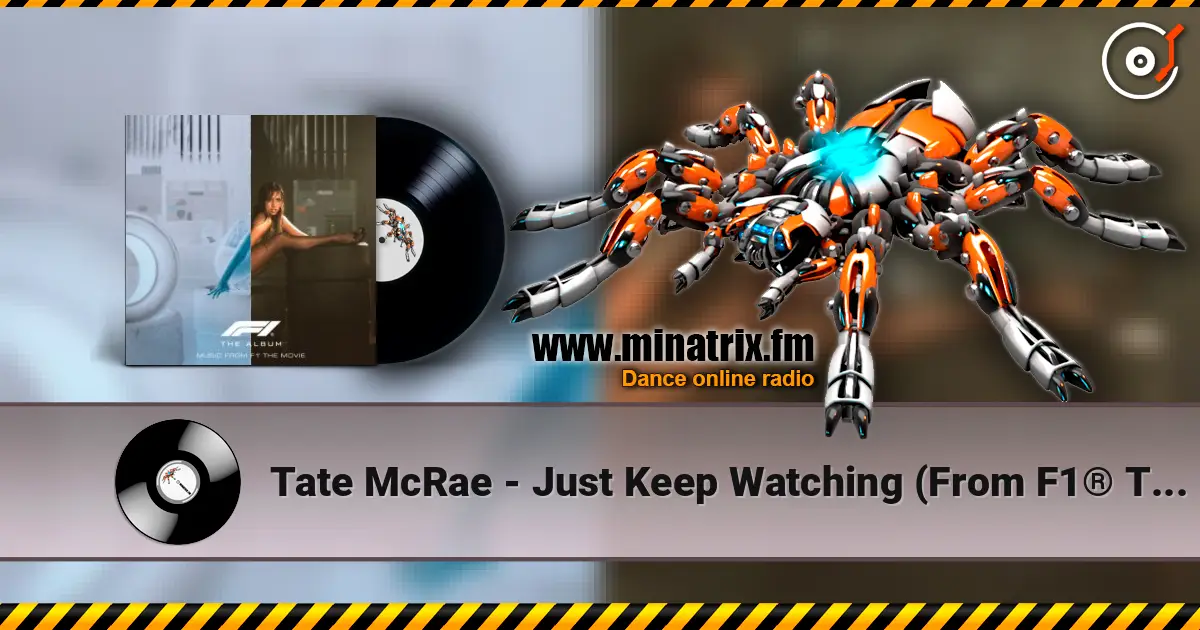 Tate McRae - Just Keep Watching (From F1® The Movie) жоғары сапада онлайн тыңдау | Minatrix.FM