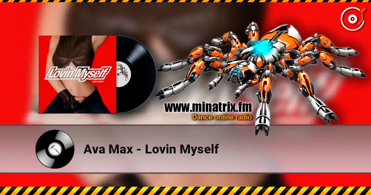 Ava Max - Lovin Myself жоғары сапада онлайн тыңдау | Minatrix.FM