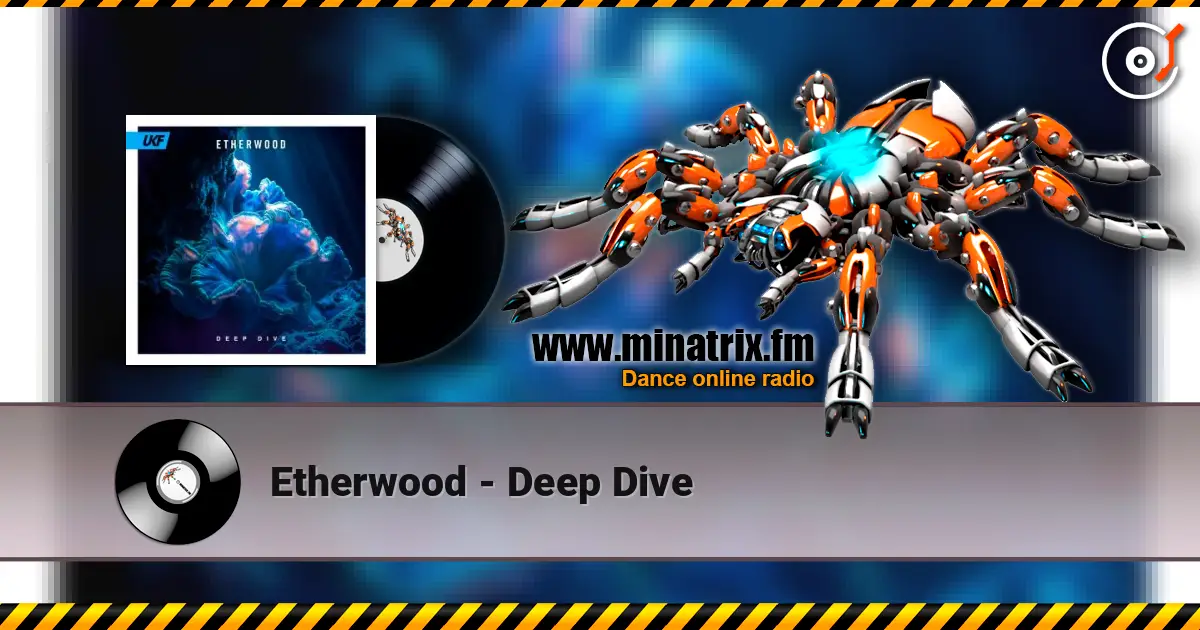 Etherwood - Deep Dive жоғары сапада онлайн тыңдау | Minatrix.FM