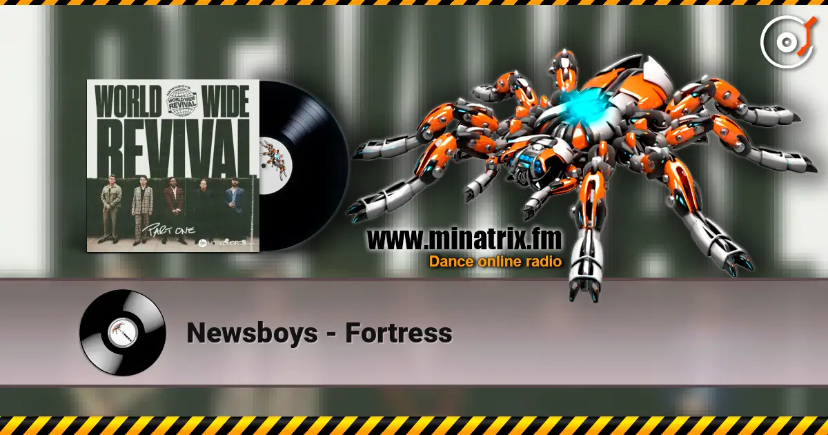 Newsboys - Fortress жоғары сапада онлайн тыңдау | Minatrix.FM