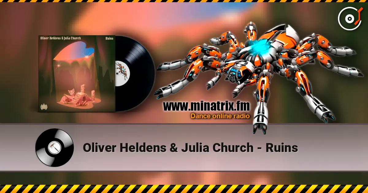Oliver Heldens & Julia Church - Ruins жоғары сапада онлайн тыңдау | Minatrix.FM