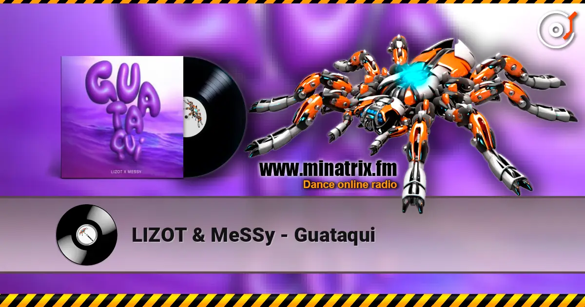LIZOT & MeSSy - Guataqui жоғары сапада онлайн тыңдау | Minatrix.FM
