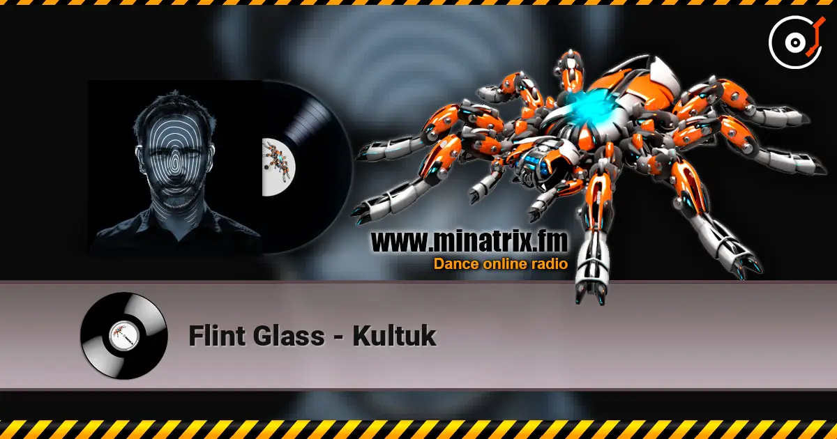 Flint Glass - Kultuk жоғары сапада онлайн тыңдау | Minatrix.FM