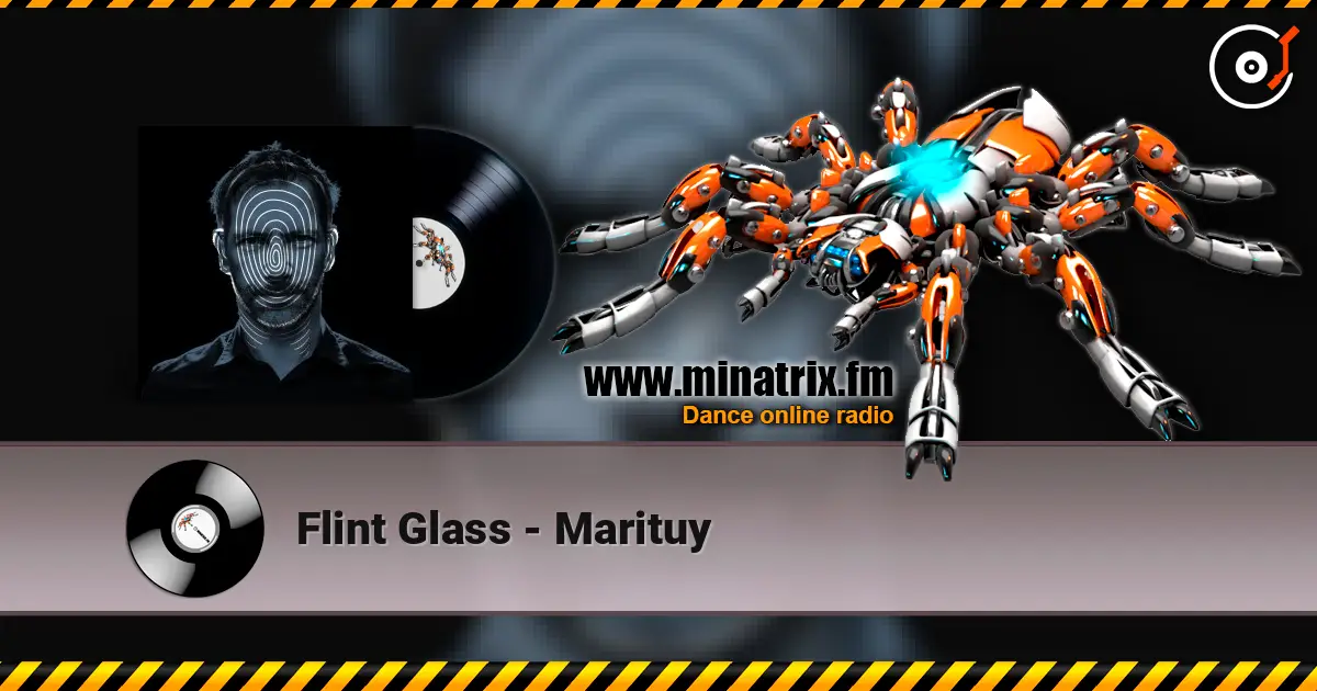 Flint Glass - Marituy жоғары сапада онлайн тыңдау | Minatrix.FM