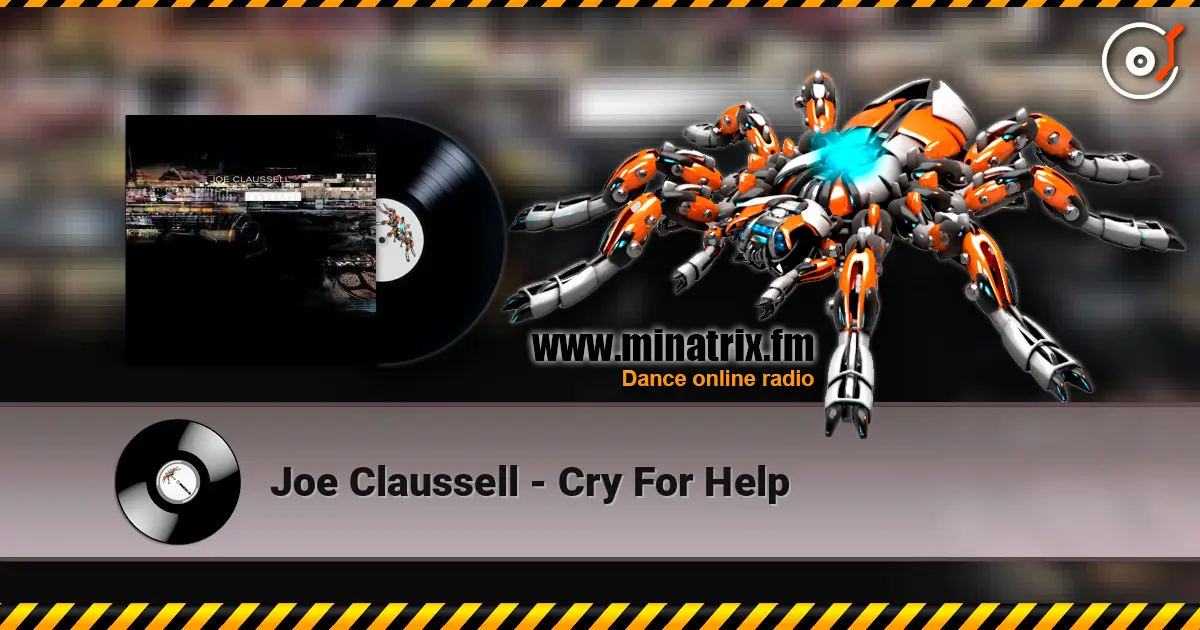 Joe Claussell - Cry For Help жоғары сапада онлайн тыңдау | Minatrix.FM