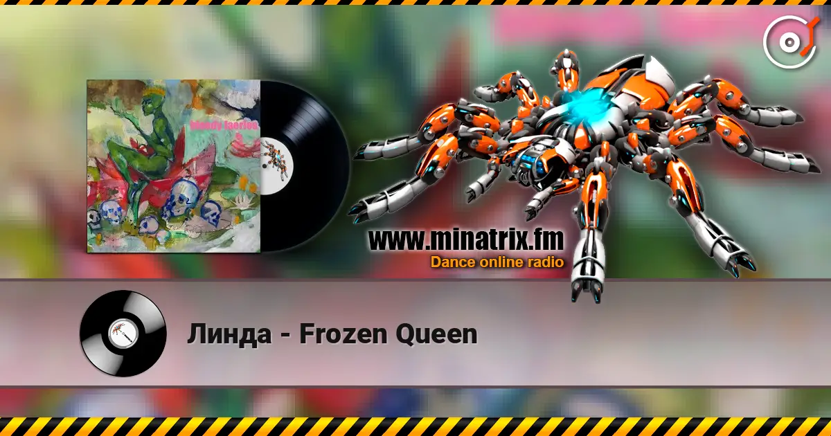 Линда - Frozen Queen жоғары сапада онлайн тыңдау | Minatrix.FM