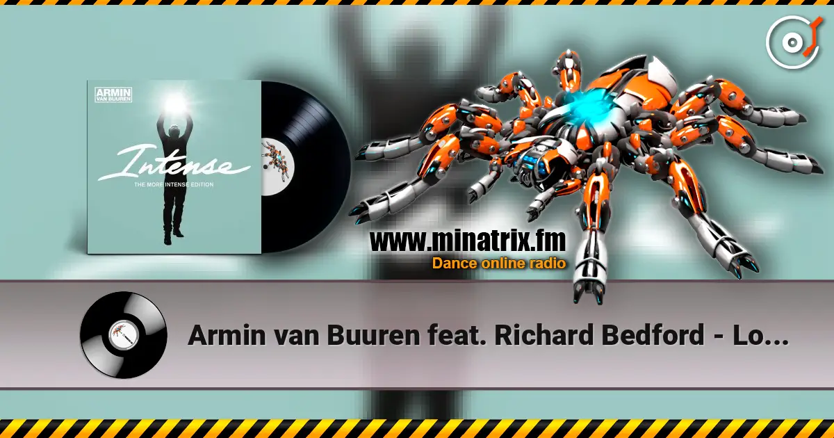Armin van Buuren feat. Richard Bedford - Love Never Came (The Blizzard Radio Edit) жоғары сапада онлайн тыңдау | Minatrix.FM