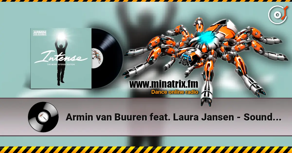 Armin van Buuren feat. Laura Jansen - Sound Of The Drums жоғары сапада онлайн тыңдау | Minatrix.FM