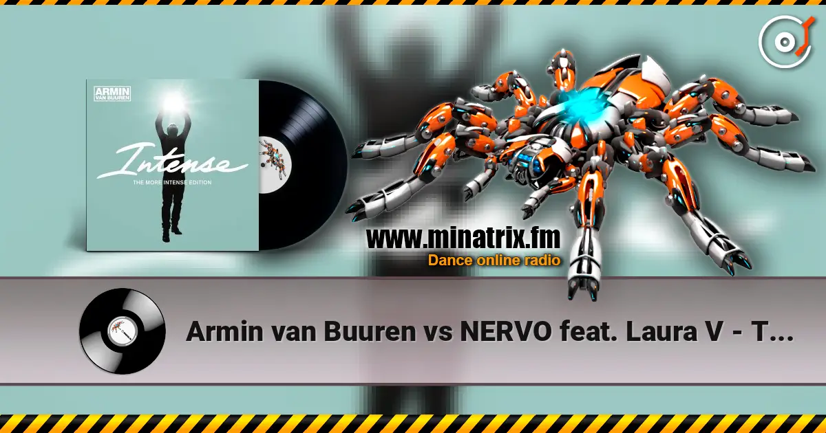 Armin van Buuren vs NERVO feat. Laura V - Turn This Love Around жоғары сапада онлайн тыңдау | Minatrix.FM