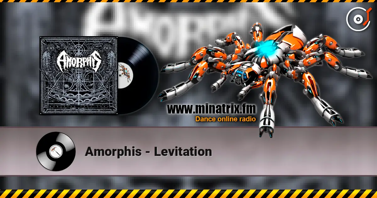 Amorphis - Levitation жоғары сапада онлайн тыңдау | Minatrix.FM