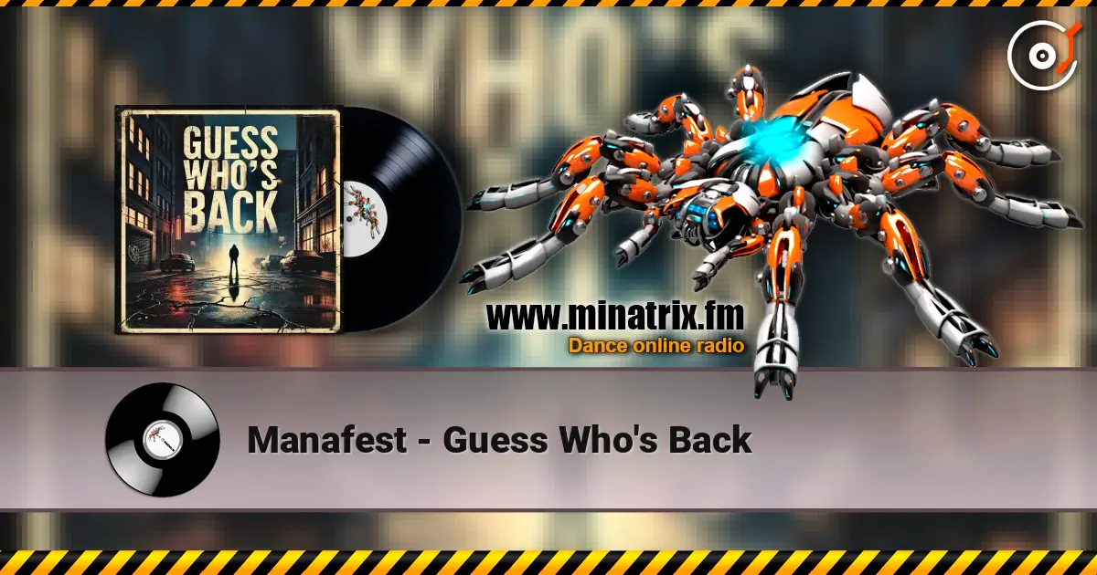 Manafest - Guess Who's Back жоғары сапада онлайн тыңдау | Minatrix.FM