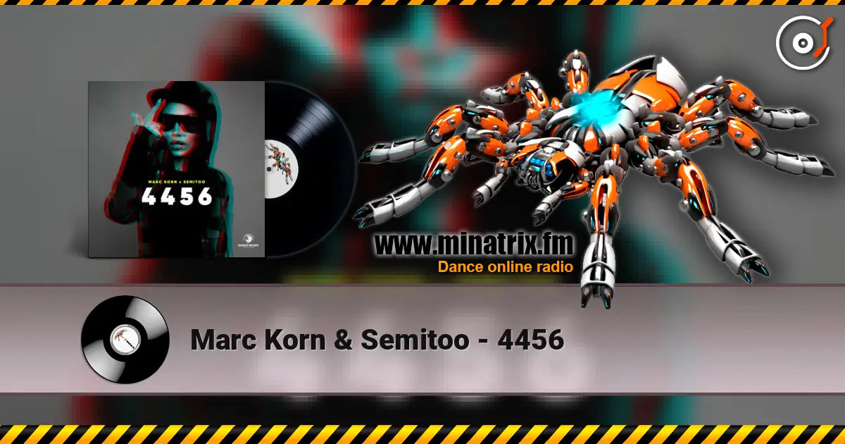 Marc Korn & Semitoo - 4456 жоғары сапада онлайн тыңдау | Minatrix.FM