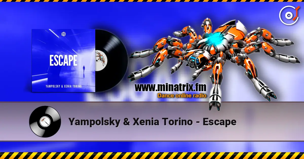 Yampolsky & Xenia Torino - Escape жоғары сапада онлайн тыңдау | Minatrix.FM