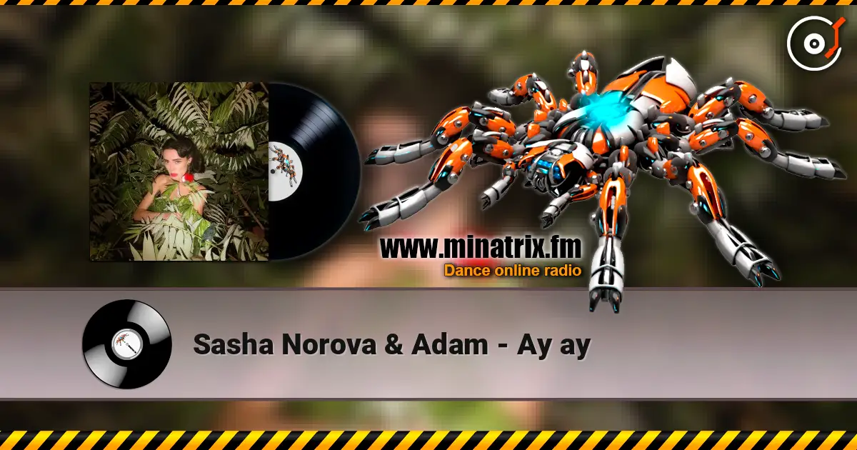 Sasha Norova & Adam - Ау ау жоғары сапада онлайн тыңдау | Minatrix.FM
