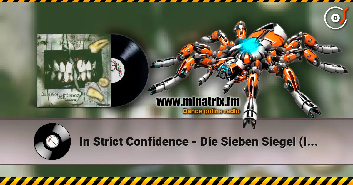 In Strict Confidence - Die Sieben Siegel (Intro) жоғары сапада онлайн тыңдау | Minatrix.FM