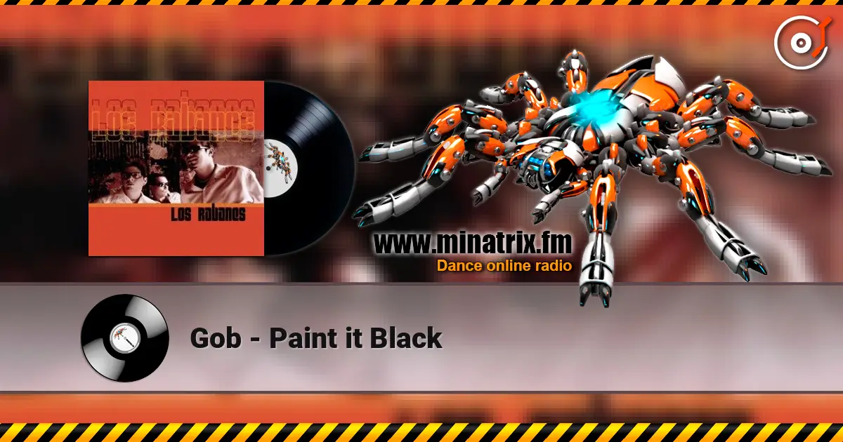 Gob - Paint it Black жоғары сапада онлайн тыңдау | Minatrix.FM
