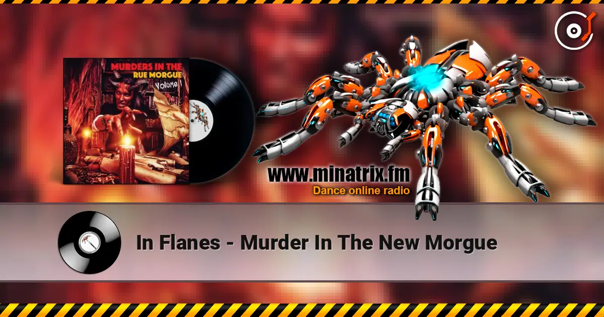 In Flanes - Murder In The New Morgue жоғары сапада онлайн тыңдау | Minatrix.FM
