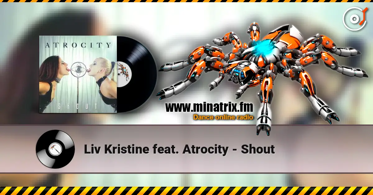 Liv Kristine feat. Atrocity - Shout жоғары сапада онлайн тыңдау | Minatrix.FM