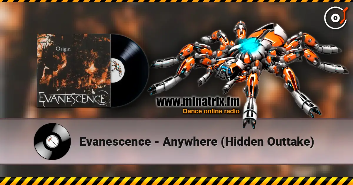Evanescence - Anywhere (Hidden Outtake) жоғары сапада онлайн тыңдау | Minatrix.FM