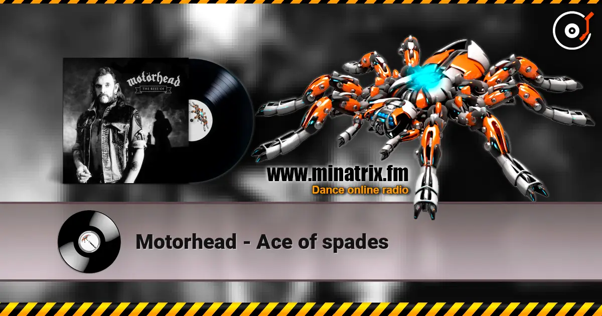 Motorhead - Ace of spades жоғары сапада онлайн тыңдау | Minatrix.FM