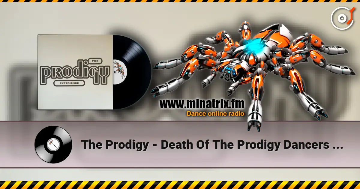 The Prodigy - Death Of The Prodigy Dancers (Live) жоғары сапада онлайн тыңдау | Minatrix.FM