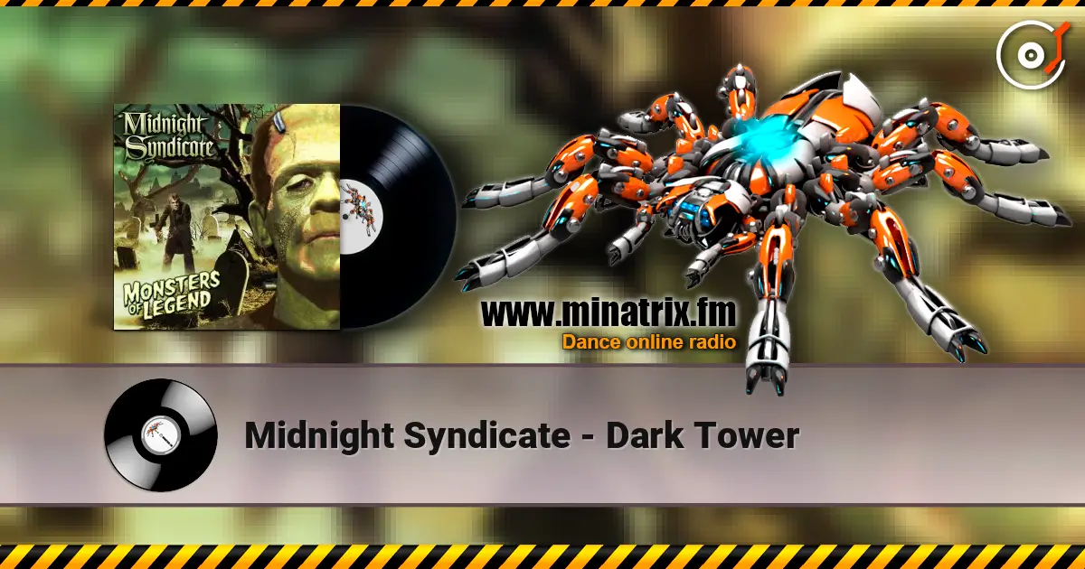 Midnight Syndicate - Dark Tower жоғары сапада онлайн тыңдау | Minatrix.FM