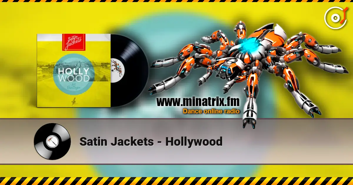 Satin Jackets - Hollywood 高品质在线收听 | Minatrix.FM