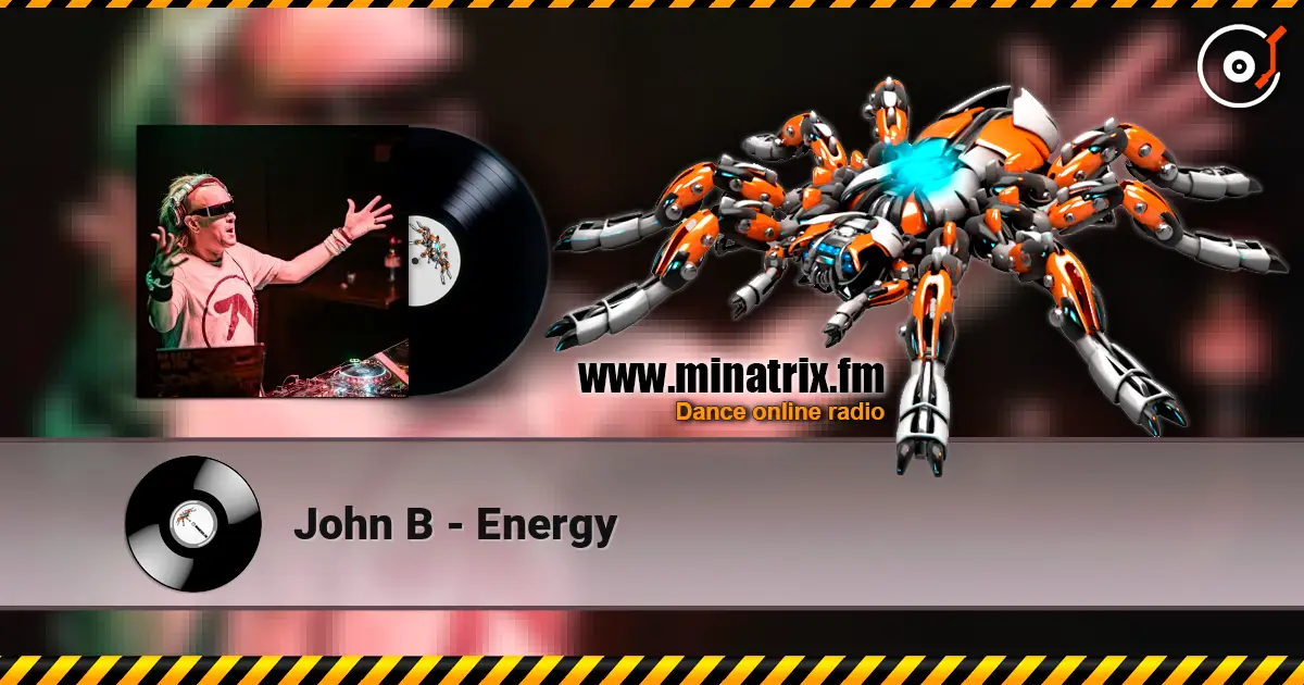John B - Energy жоғары сапада онлайн тыңдау | Minatrix.FM