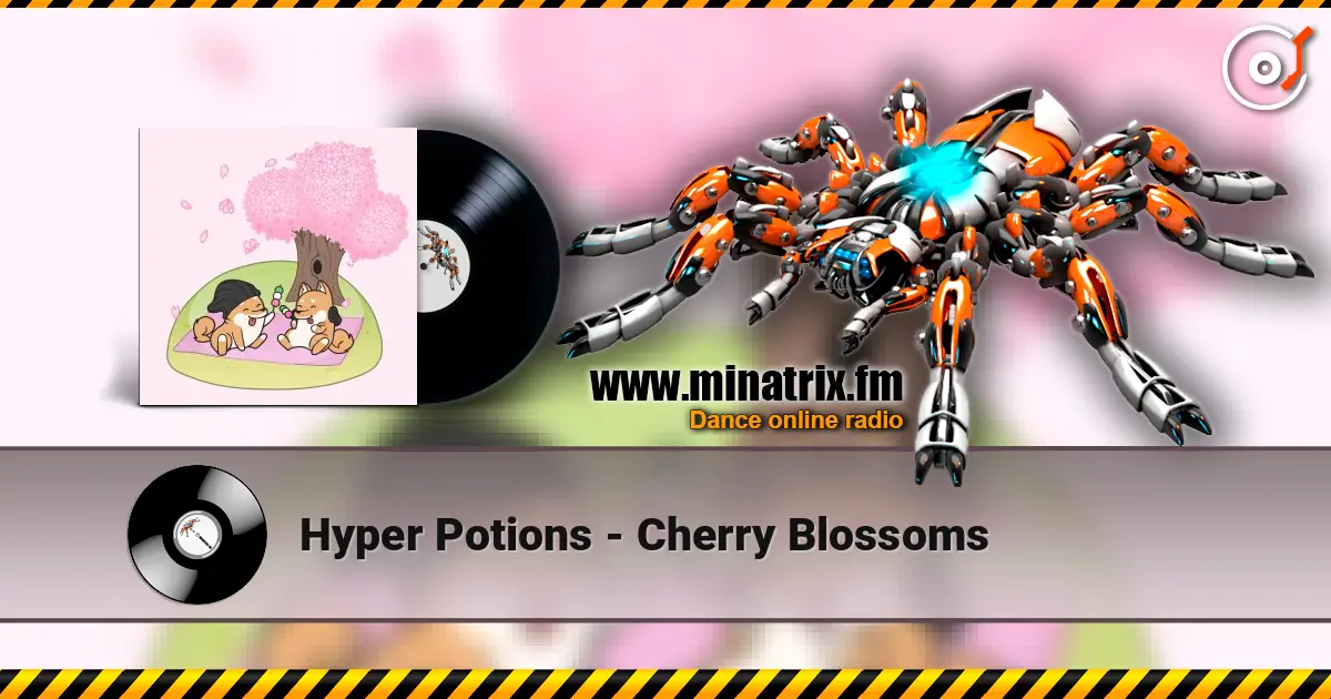 Hyper Potions - Cherry Blossoms жоғары сапада онлайн тыңдау | Minatrix.FM