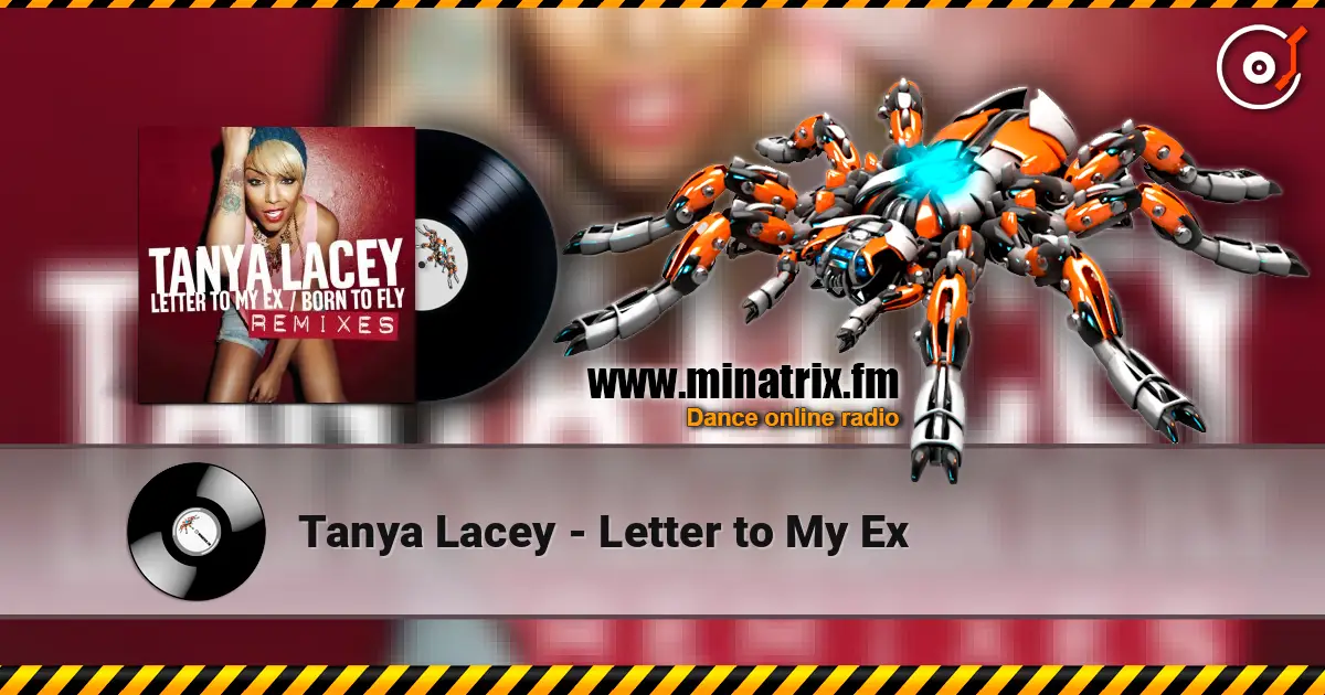 Tanya Lacey - Letter to My Ex жоғары сапада онлайн тыңдау | Minatrix.FM