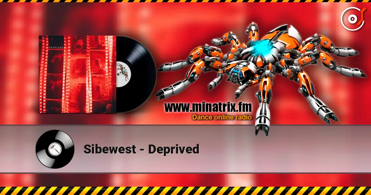 Sibewest - Deprived жоғары сапада онлайн тыңдау | Minatrix.FM