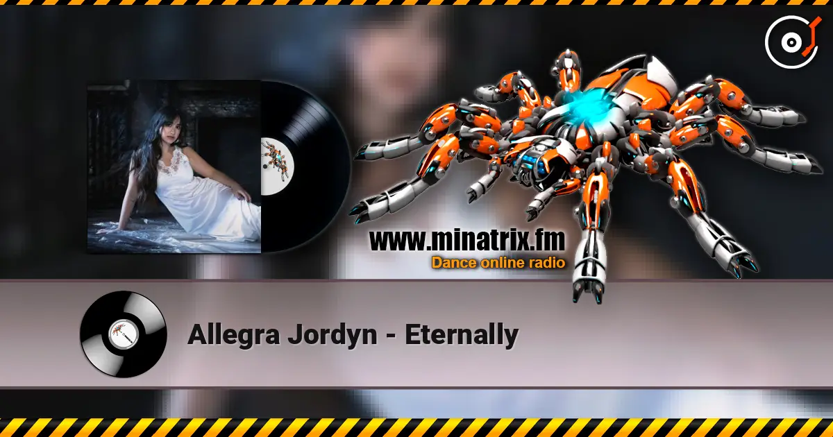 Allegra Jordyn - Eternally жоғары сапада онлайн тыңдау | Minatrix.FM