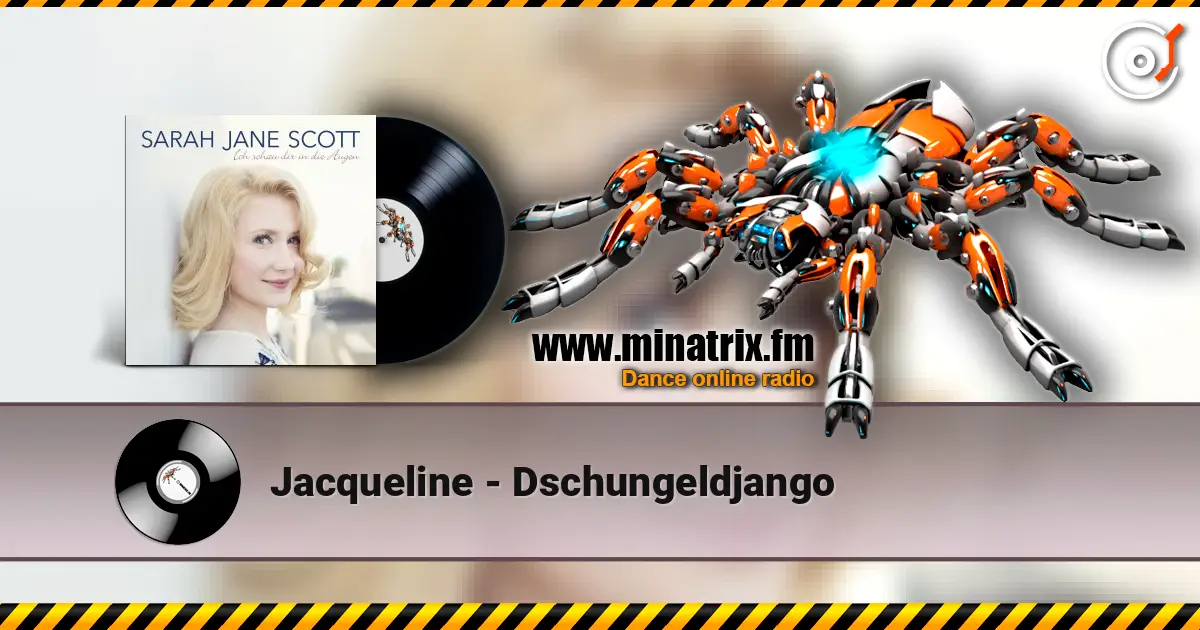 Jacqueline - Dschungeldjango жоғары сапада онлайн тыңдау | Minatrix.FM